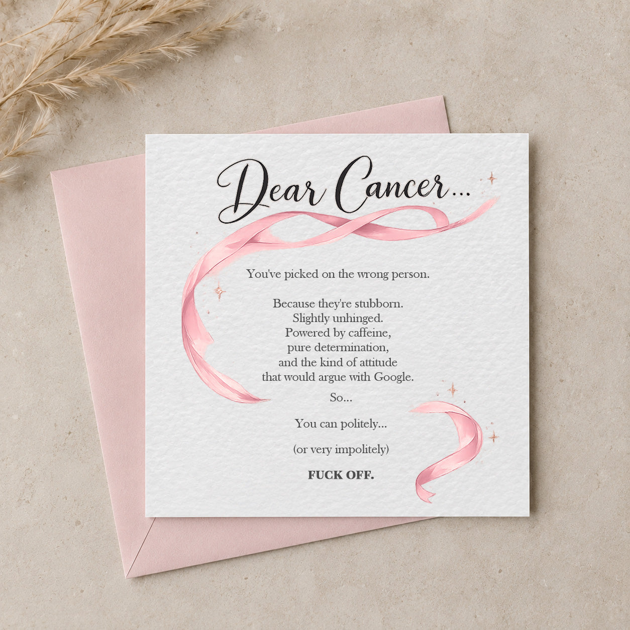 A square white greeting card with black script and serif text reading 'Dear Cancer.