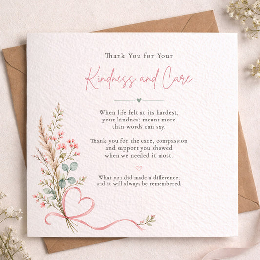 A square white sympathy or thank-you card with elegant pink script reading 'Thank You for Your Kindness and Care' and floral illustrations, placed on top of brown envelopes with small dried flowers around it.