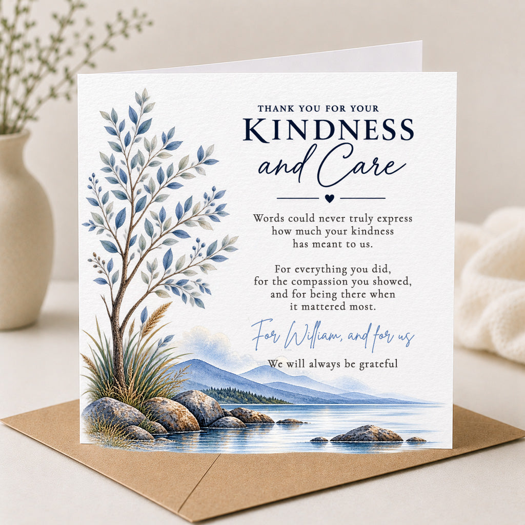 A square thank-you card with a scenic illustration of a lake, rocks, and trees, placed on a brown kraft envelope. The card reads, 'THANK YOU FOR YOUR KINDNESS and Care' with a personalized message for 'William'.